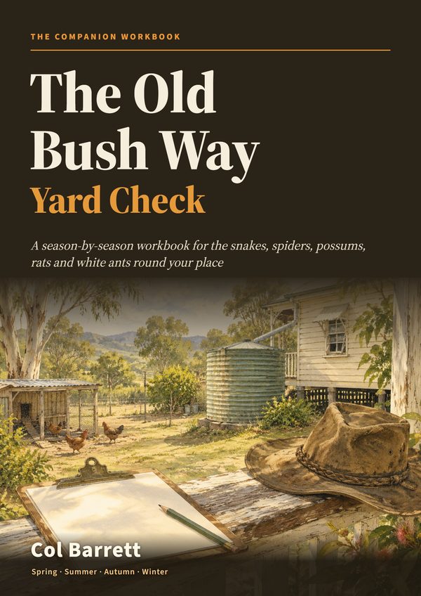 The Old Bush Way Yard Check